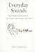 Everyday Sounds: The Hidden...