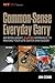 Common-Sense Everyday Carry by Jim Cobb