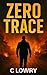 Zero Trace