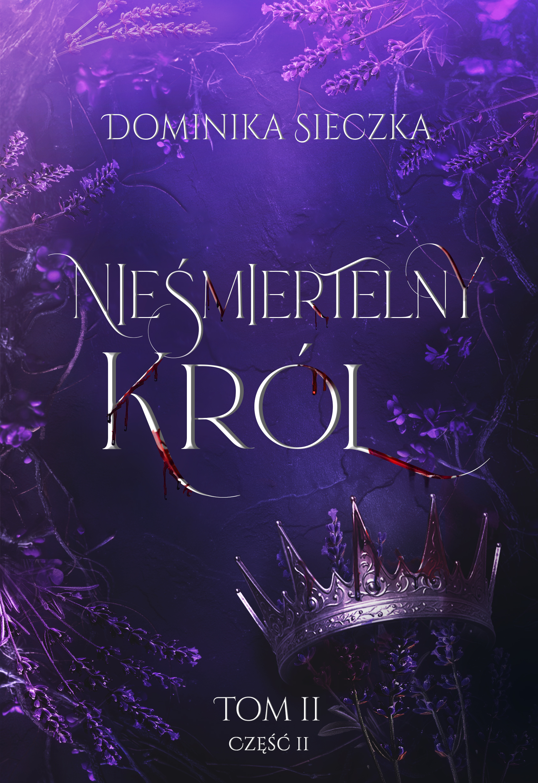 Nieśmiertelny Król (Bogini, #2.2)