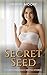 Secret Seed: 15 Taboo Pregn...