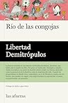 Río de las congojas by Libertad Demitrópulos