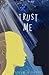 Trust Me by Tella Alvarez