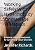 Working Safely With Hypermobility by Jennifer Richards