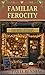 FAMILIAR FEROCITY (NIGHTSMITH NOVELTIES COZY MYSTERIES Book 2)