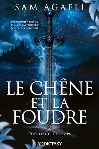 Le Chêne et la Foudre : l'héritage du temps (Kindle Edition)