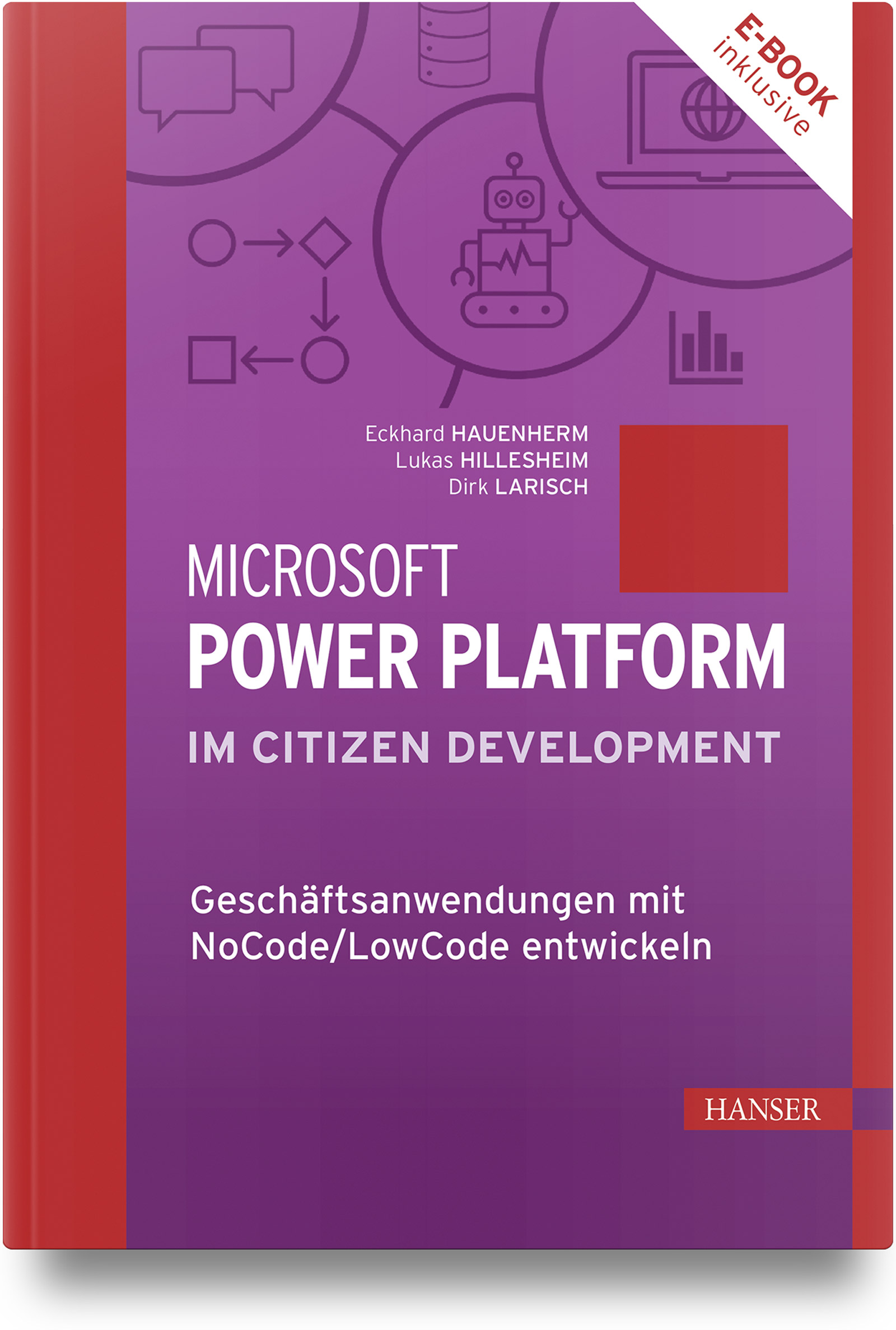 Microsoft Power Platform im Citizen Development: Geschäftsanwendungen mit NoCode/LowCode entwickeln (Paperback)