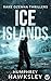 ICE ISLANDS an action-packe...