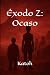 Éxodo Z: Ocaso