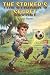 The Striker’s Secret: A Hea...