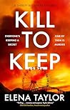 Kill to Keep