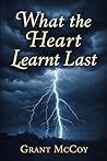 Book cover for WHAT THE HEART LEARNT LAST: A Pride and prejudice variations romance