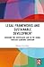 Legal Frameworks and Sustainable Development: Bridging the Governance Gap in the China-Pakistan Economic Corridor