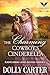 The Charming Cowboy’s Cinde...