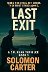 Last Exit: A Cal ...