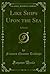 Like Ships Upon the Sea: A ...