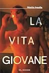 La vita giovane