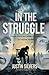 In The Struggle
