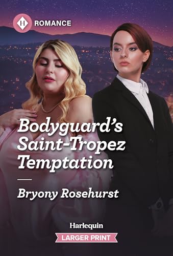 Bodyguard's Saint-Tropez Temptation (Kindle Edition)
