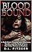 Bloodbound: A Dark Erotic D...