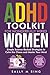 ADHD Toolkit for Wonderfully Wired Women by Sally M. Ring
