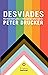 Desviades: Normalidad gay y...