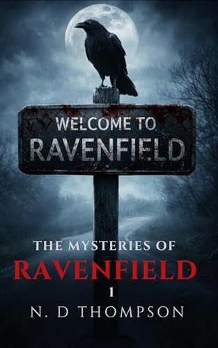 The Mysteries Of Ravenfield (Kindle Edition)