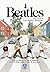 Beatles: Una novela: Hubo un tiempo en que el presente tuvo la mejor banda sonora de la historia