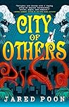 City of Others by Jared Poon