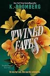 Twined Fates