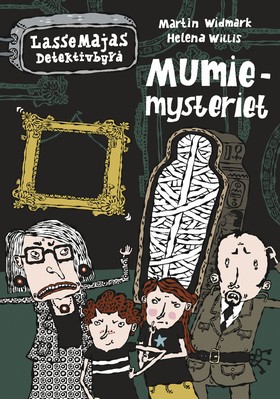 Mumiemysteriet (LasseMajas detektivbyrå, #5)