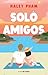 Solo amigos