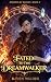 Fated To The Dreamwalker: A...