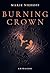 Burning Crown (Dragonbound, #1)