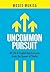 Uncommon Pursuit by Moses Mukisa