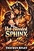 The Hot Blooded Sphinx: A S...