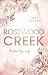 Rosewood Creek - Wo dein He...
