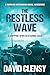 The Restless Wave: A gripping WWII seafaring saga