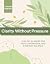 Clarity Without Pressure: A...