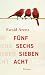 Fünf, sechs, sieben, acht: Roman (German Edition)