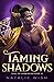 Taming Shadows (Trial of Su...