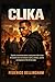 CLIKA: A gritty crime drama...