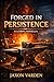 Forged in Persistence: A CR...