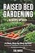 Raised Bed Gardening Simpli...
