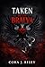 Taken By The Bratva by Cora J. Riley
