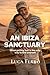 AN IBIZA SANCTUARY: When ge...