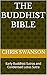 The Buddhist Bible by Chris Swanson