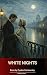 White Nights by Fyodor Dostoevsky