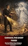 Carnacki, the Gho...