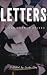 Letters to Our Former Selves by Ericka Clay